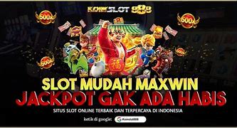 5 Situs Slot Mudah Jackpot Terbesar Di Indonesia 2024 Terbaru